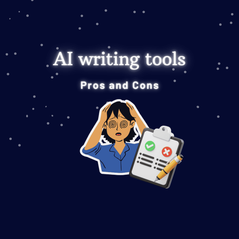 Pros and Cons of AI Writing Tools – A Closer Look 2023